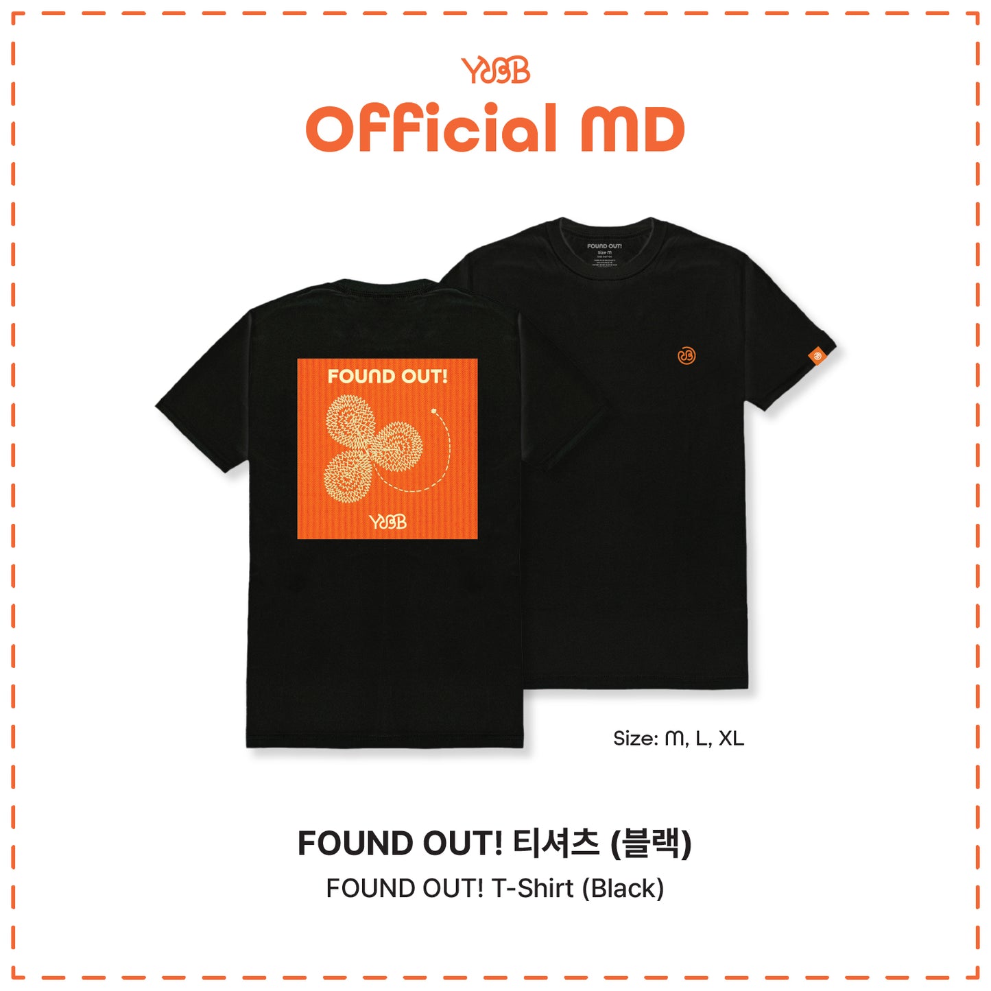 YdBB FOUND OUT! T-shirts