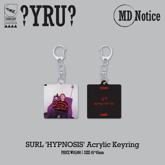 SURL 'HYPNOSIS' Acrylic Keyring
